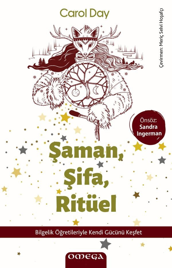 Şaman Şifa Rituel - Bilgelik Öğretileriyle Kendi Gucunu Keşfet | Omega (İnce Kapak)