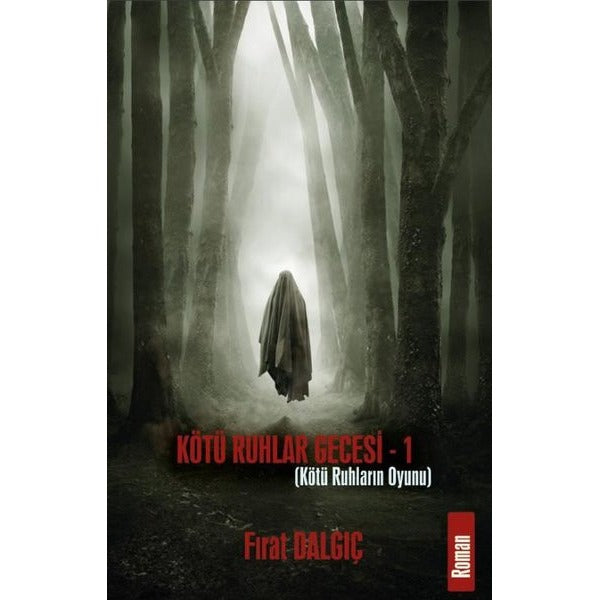 Kötü Ruhlar Gecesi 1 - Kötü Ruhların Oyunu | Platanus Publishing