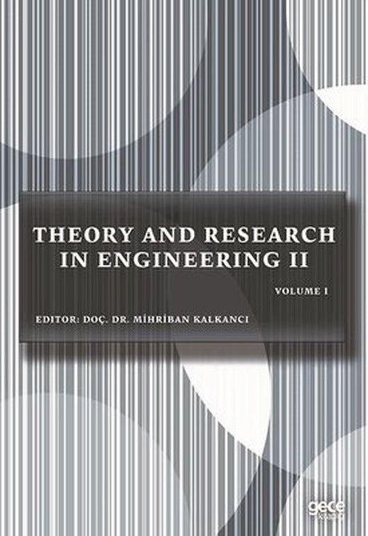 Theory and Research in Engineering 2 - Volume 1 | Gece Kitaplığı