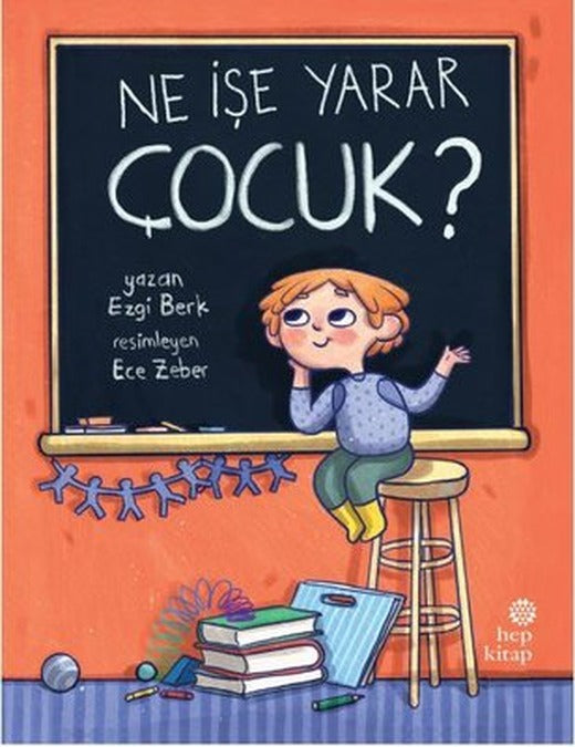 Ne İşe Yarar Çocuk? | Hep Kitap
