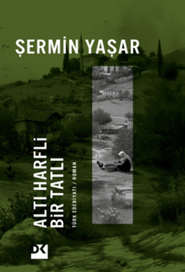Altı Harfli Bir Tatlı |Doğan Kitap (İnce Kapak)