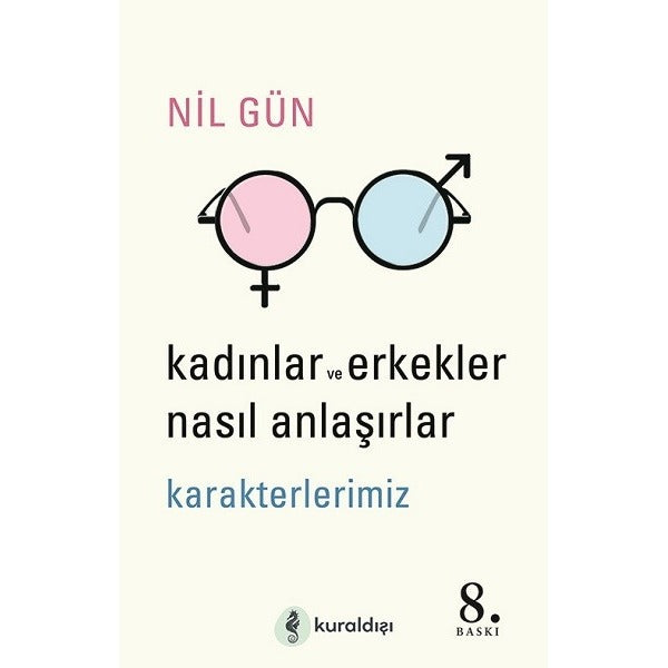 Kadınlar ve Erkekler Nasıl Anlaşırlar | Kuraldışı Yayınları