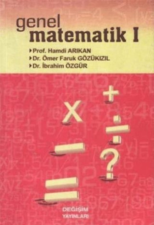 Genel Matematik 1 | Değişim Yayınları (Ciltsiz)