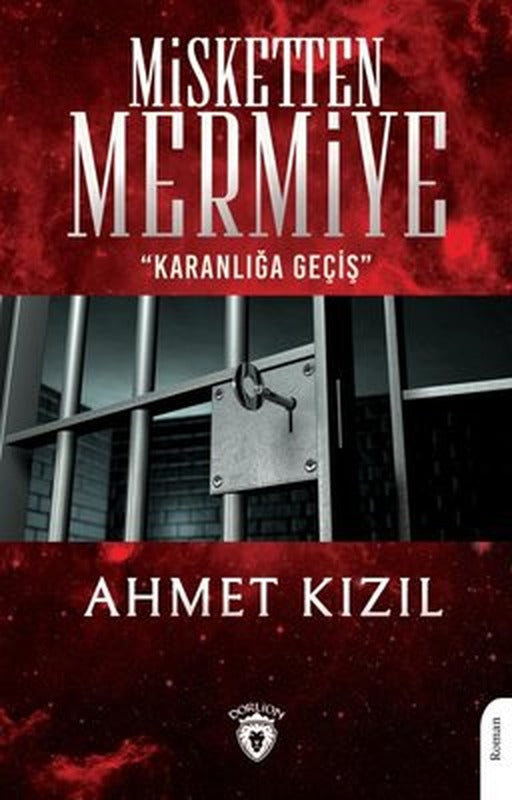 Misketten Mermiye - Karanlığa Geçiş | Dorlion Yayınevi