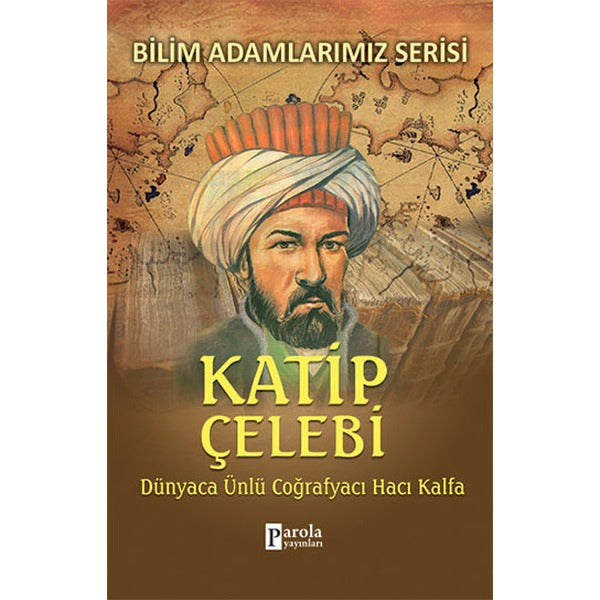 Katip Çelebi | Parola Yayınları