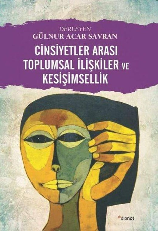 Cinsiyetler Arası Toplumsal İlişkiler ve Kesişimsellik | Dipnot (İnce Kapak)