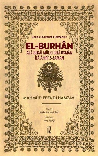 El-Burhan: Ala Bekai Mülki Beni Osman İla Ahiri'z-Zaman | İz Yayıncılık (Ciltli) - Resim 1