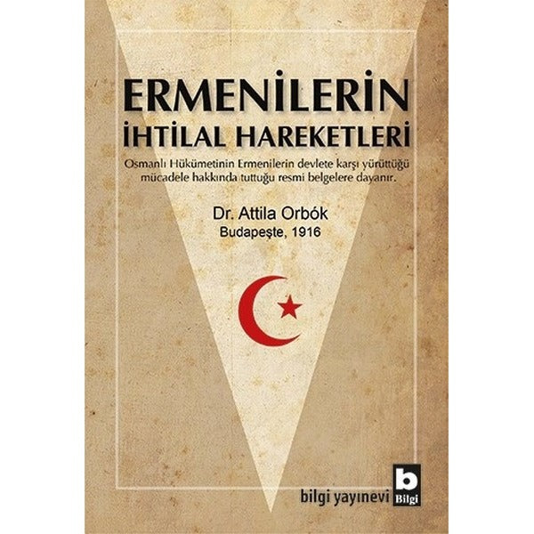 Ermenilerin İhtilal Hareketleri | Bilgi Yayınevi