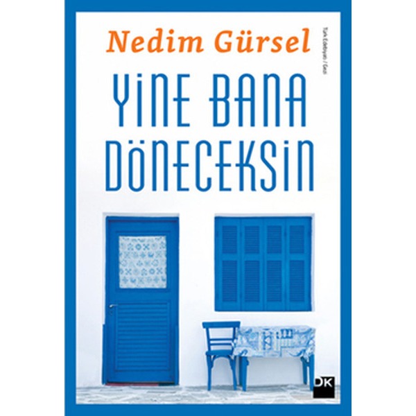 Yine Bana Döneceksin | Doğan Kitap