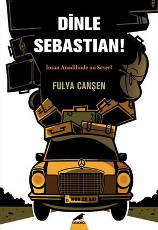 Dinle Sebastian | Karakarga Yayınları