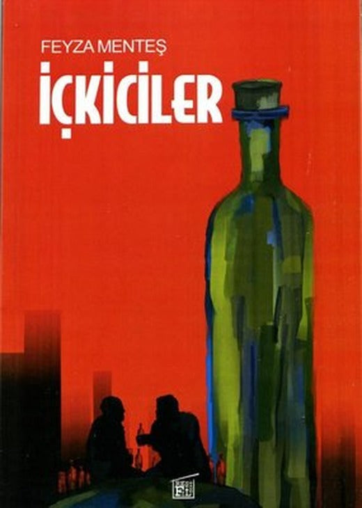 İçkiciler | Filtresiz Kitap