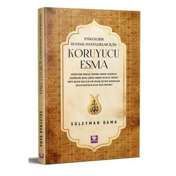 Psikolojik Ruhsal Hastalıklar İçin Koruyucu Esma