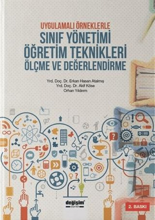 Uygulamalı Örneklerle Sınıf Yönetimi Öğretim Teknikleri Ölçme ve Değerlendirme | Değişim Yayınları (Ciltsiz)