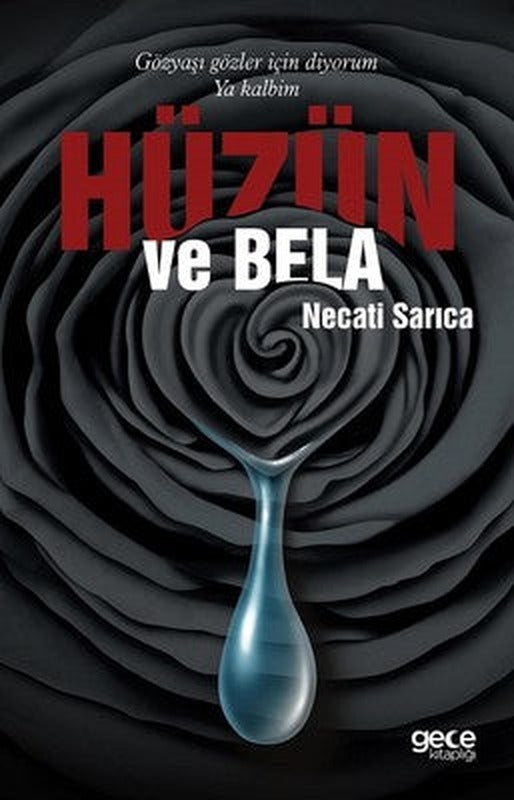 Hüzün ve Bela | Gece Kitaplığı