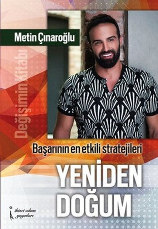Yeniden Doğum - Değişimin Kitabı | İkinci Adam Yayınları