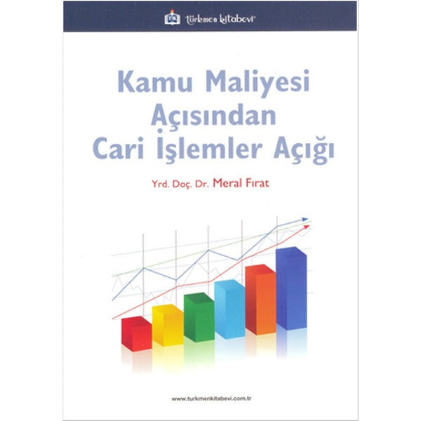 Kamu Maliyesi Açısından Cari İşlemler Açığı