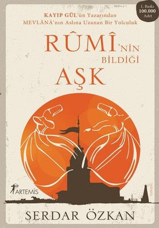 Rumi'nin Bildiği Aşk | Artemis Yayınları