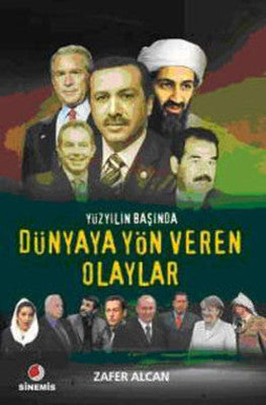 Yüzyılın Başında Dünyaya Yön Veren Olaylar | Sinemis Yayınları