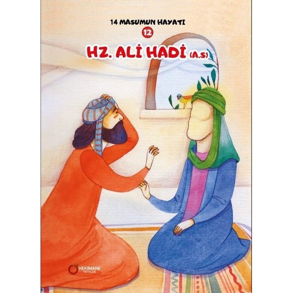 14 Masumun Hayatı (12) - Hz. Ali Hadi (A.S.)