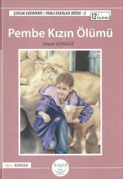 Pembe Kızın Ölümü | Küçük Ev Yayınları