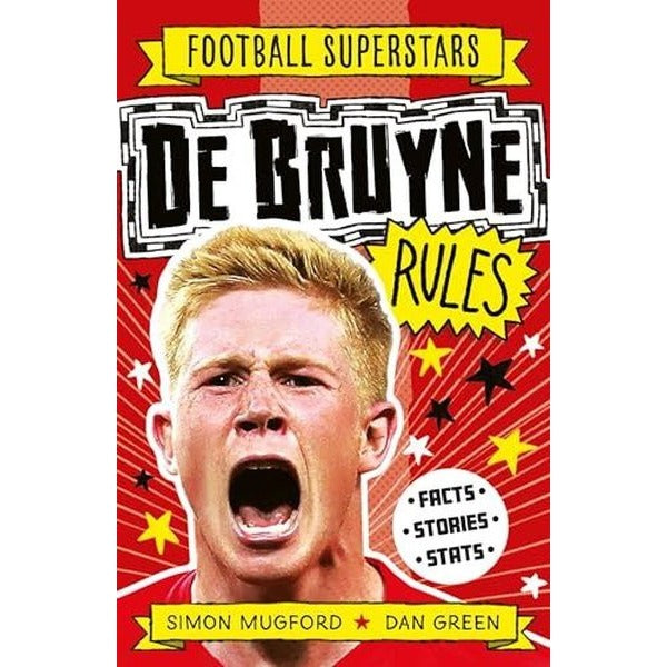 Football Superstars: De Bruyne Rules | Hachette Children (İnce Kapak)