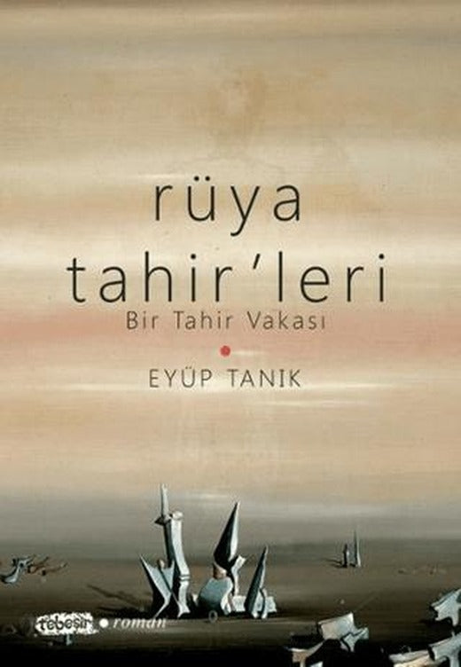 Rüya Tahir'leri