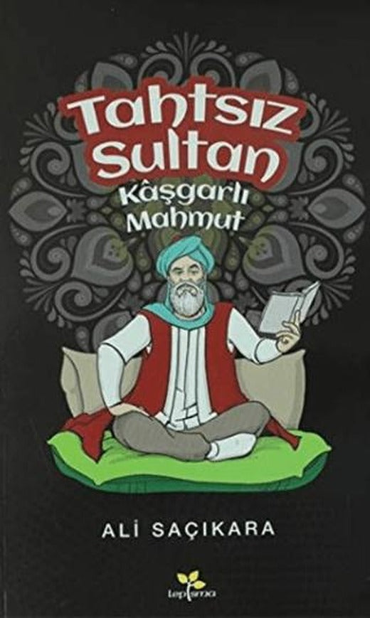 Tahtsız Sultan Kaşgarlı Mahmut