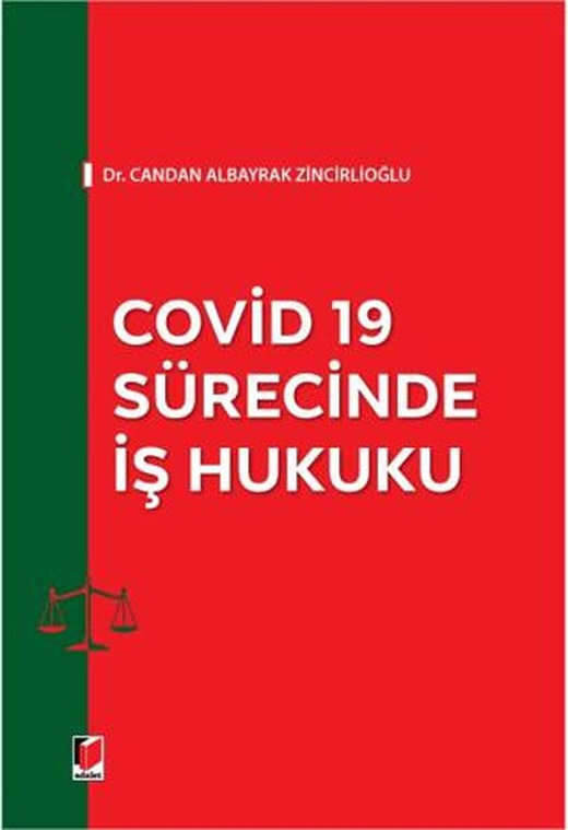 Covid 19 Sürecinde İş Hukuku