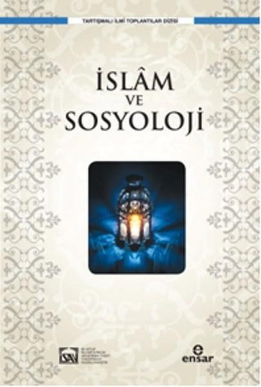 İslam ve Sosyoloji | Ensar Neşriyat (İnce Kapak)