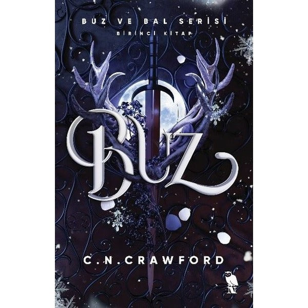 Buz - Buz ve Bal Serisi Birinci Kitap | Nemesis Kitap