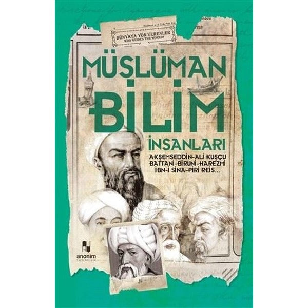 Müslüman Bilim İnsanları | Anonim Yayıncılık (Ciltsiz)