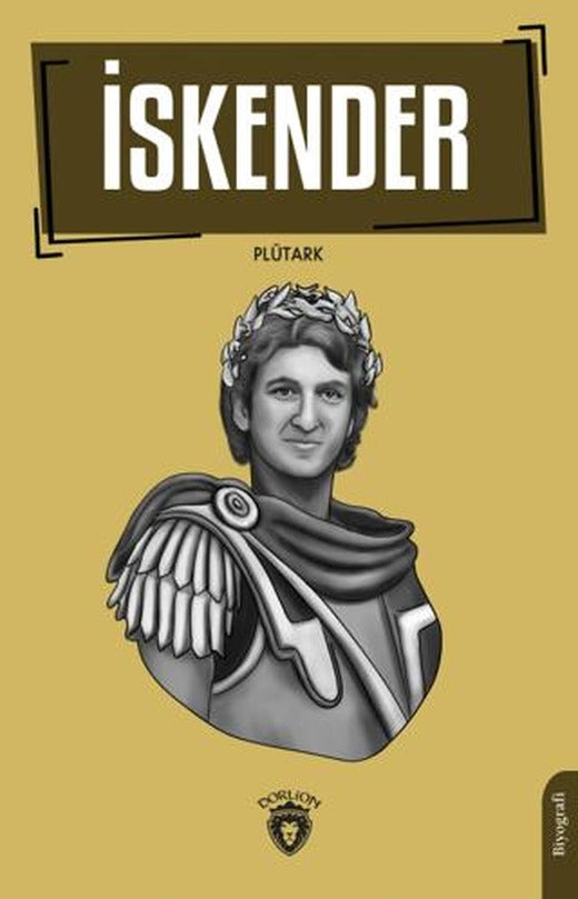 İskender | Dorlion Yayınları (Ciltsiz)