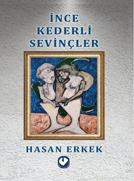 İnce Kederli Sevinçler | Cem Yayınevi (İnce Kapak) - Resim 1
