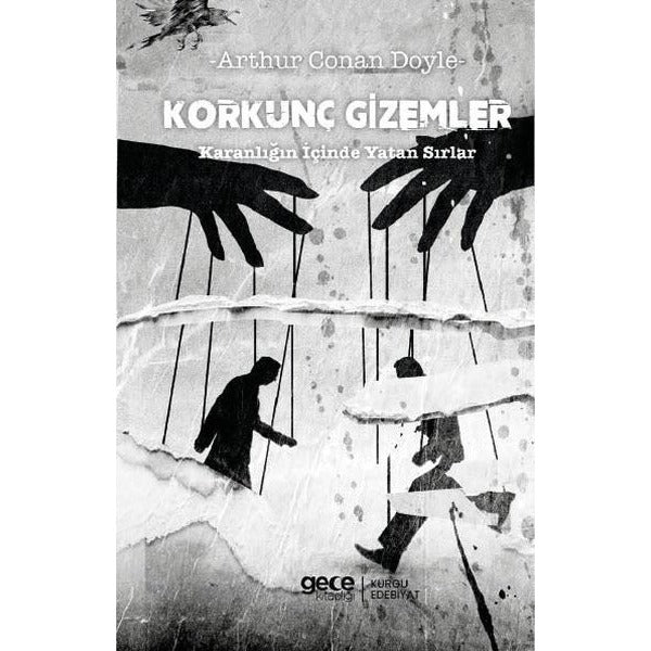 Korkunç Gizemler - Karanlığın İçinde Yatan Sırlar | Gece Kitaplığı (İnce Kapak)