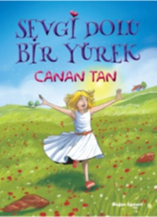 Sevgi Dolu Bir Yürek | Doğan ve Egmont Yayıncılık
