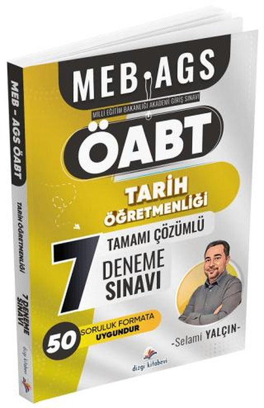 ÖABT MEB-AGS Tarih Öğretmenliği 7 Deneme Çözümlü | Dizgi Kitap (Ciltsiz)