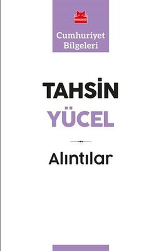 Alıntılar-Cumhuriyet Bilgeleri | Kırmızı Kedi