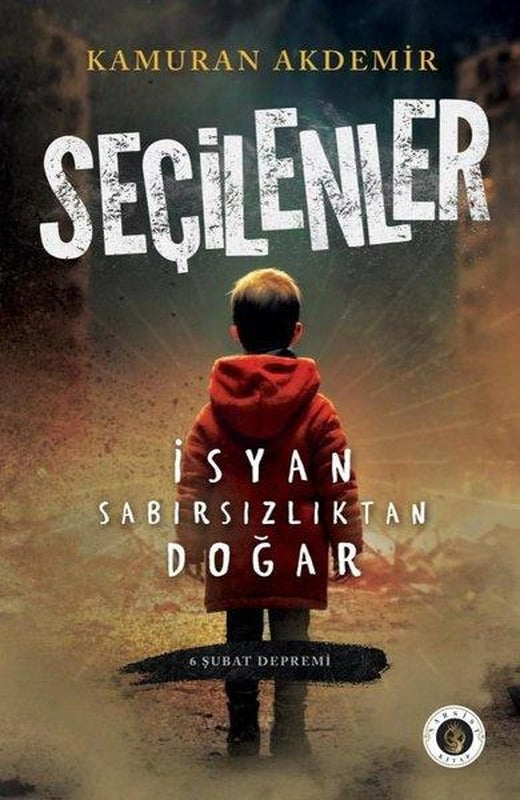 Seçilenler - 6 Şubat Depremi | Narsist Kitap (İnce Kapak)