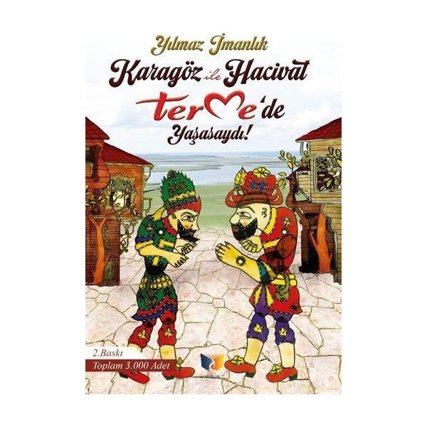 Karagöz İle Hacivat Terme'de Yaşasaydı! | Ateş Yayınları (İnce Kapak)