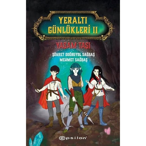 Yeraltı Günlükleri 2 - Yaşam Taşı | Epsilon Yayınevi (İnce Kapak)