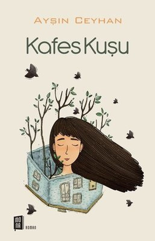 Kafes Kuşu | Mona Yayınları