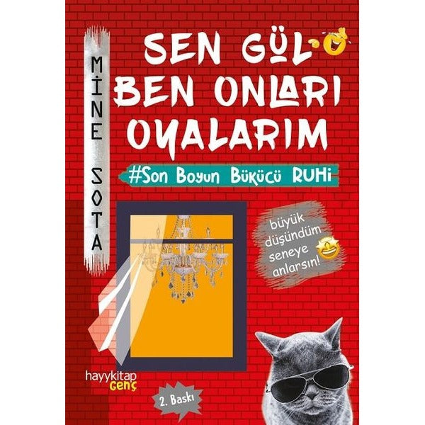Sen Gül Ben Onları Oyalarım | Hayy Kitap