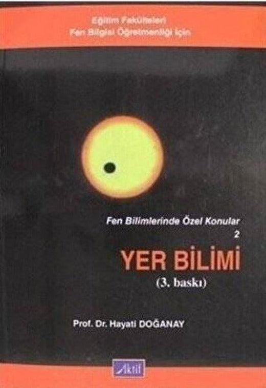 Fen Bilimlerinde Özel Konular 2 Yer Bilimi | Aktif Yayınevi (İnce Kapak)