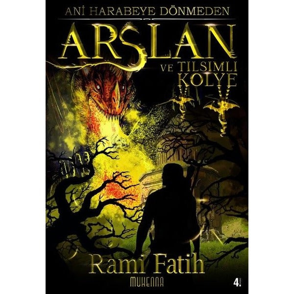 Arslan ve Tılsımlı Kolye - Ani Harabeye Dönmeden | Muhenna