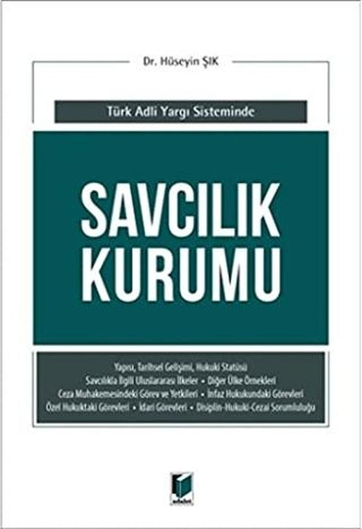 Savcılık Kurumu (Türk Adli Yargı Sisteminde) | Adalet Yayınevi (Ciltsiz)