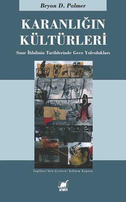 Karanlığın Kültürleri | Ayrıntı Yayınları