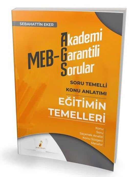 MEB - AGS Eğitimin Temelleri Soru Temelli Konu Anlatımı | Pelikan Yayınları (İnce Kapak)