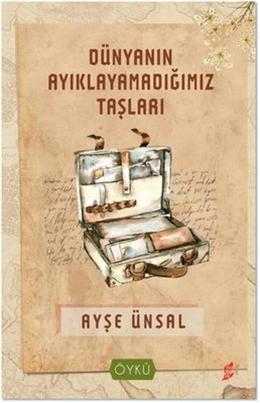 Dünyanın Ayıklayamadığımız Taşları | Okur Kitaplığı (İnce Kapak)