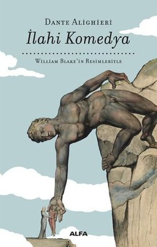 İlahi Komedya - William Blake'in Resimleriyle | Alfa Yayınları