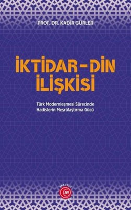 İktidar-Din İlişkisi | Anadolu Ay Yayınları